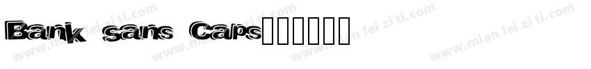 Bank Sans Caps字体转换